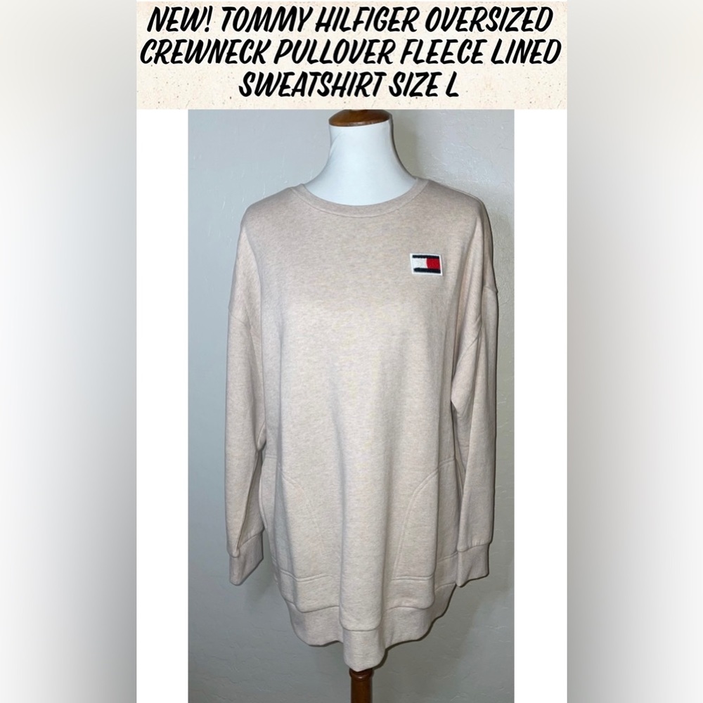 New! Tommy Hilfiger Oversized Crewneck Pullover Fleece Lined Sweatshirt Size L